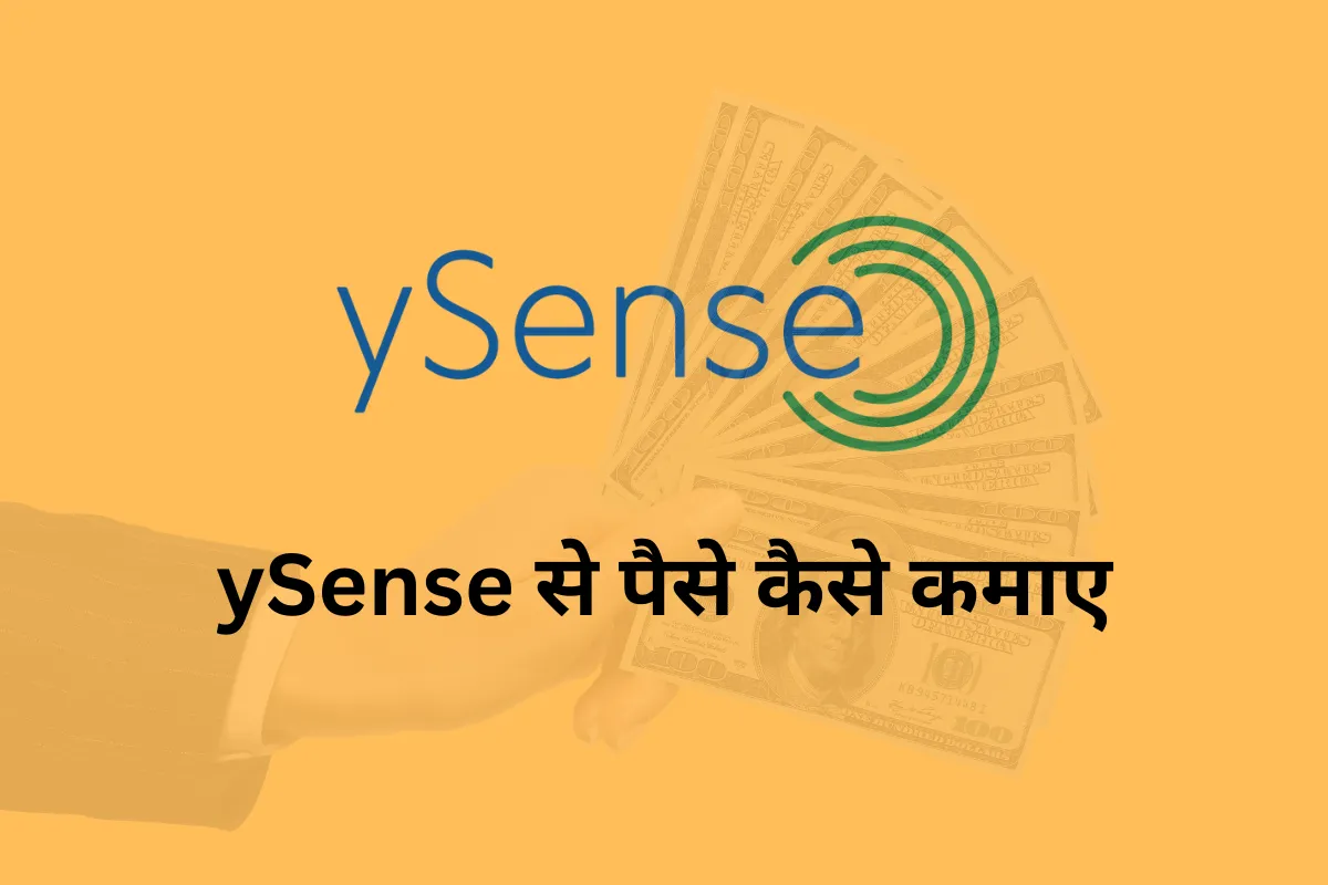 YSense Kya Hai - YSense Se Paise Kaise Kamaye Full Detail